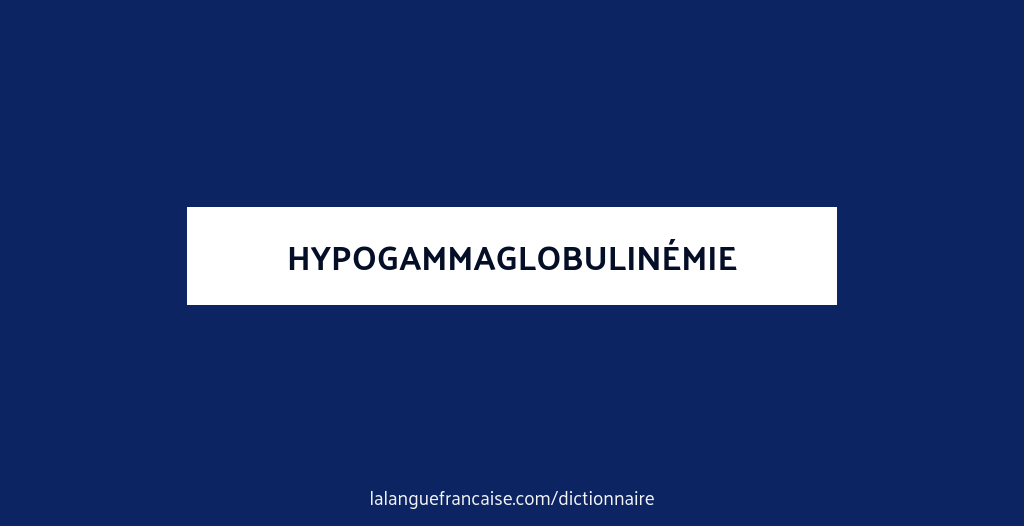 Hypogammaglobulinémie Solution Naturelle