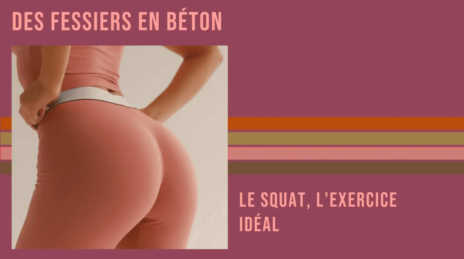 Développer naturellement ses fesses