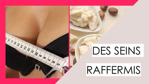 Beurre de Karité et Sein