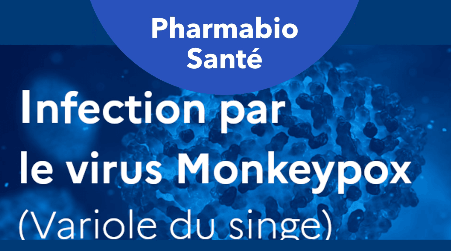 Variole du singe et modes de transmission