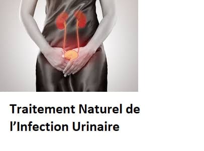 Traitement Naturel de l’Infection Urinaire