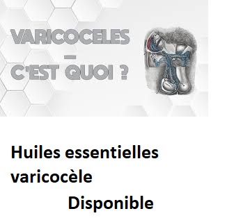 Huiles essentielles varicocèle