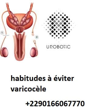 habitudes à éviter varicocèle