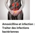 Amoxicilline et infection