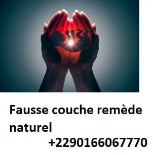 Fausse couche remède naturel