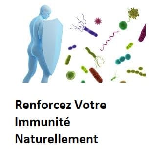 Renforcez Votre Immunité Naturellement