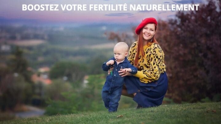 Booster Votre Fertilité